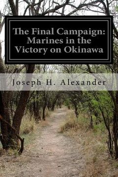 portada The Final Campaign: Marines in the Victory on Okinawa