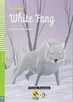 portada White Fang - Série hub Young eli Readers. Stage 3A1. 1 (+ Audio cd) (en Inglés)