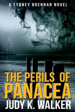 portada The Perils of Panacea: A Sydney Brennan Novel (en Inglés)
