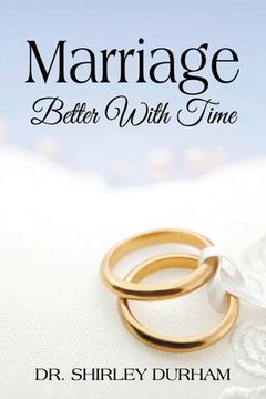 portada Marriage Better With Time (en Inglés)