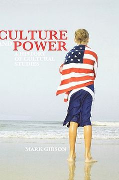 portada culture and power: a history of cultural studies (en Inglés)