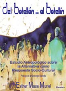 portada del botellón...al botellín. estudio antropológico sobre la alternativa como respuesta socio-cultural