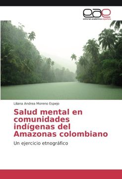 portada Salud mental en comunidades indígenas del Amazonas colombiano: Un ejercicio etnográfico (Spanish Edition)