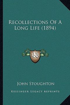 portada recollections of a long life (1894)