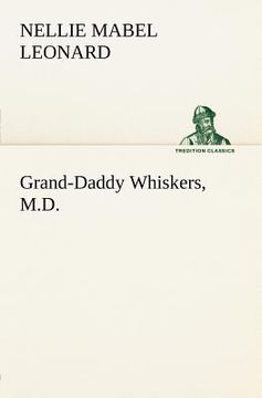portada grand-daddy whiskers, m.d.