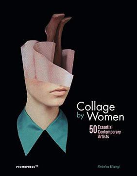 portada Collage by Women. 50 Essential Contemporary Artist 
