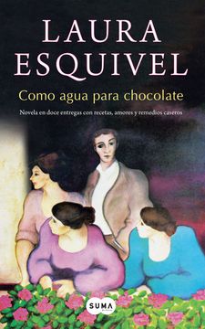 Como agua para chocolate