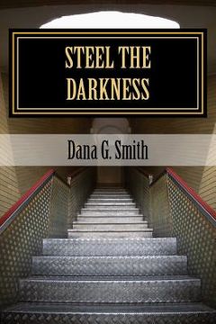portada Steel The Darkness (en Inglés)