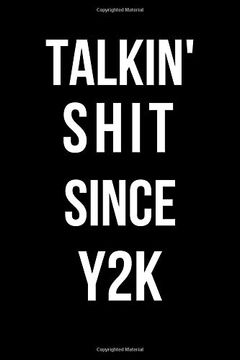 portada Talkin' Shit Since Y2K: Blank Line Journal 