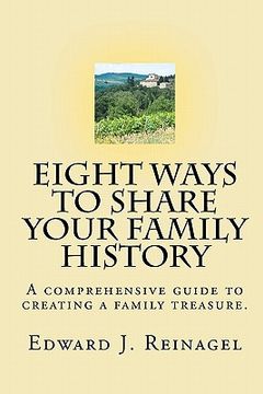 portada eight ways to share your family history (en Inglés)