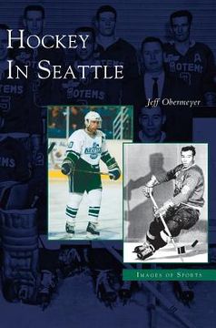 portada Hockey in Seattle (en Inglés)