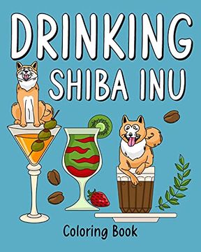 portada Drinking Shiba inu Coloring Book (en Inglés)