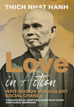 portada Love in Action, Second Edition: Writings on Nonviolent Social Change (en Inglés)