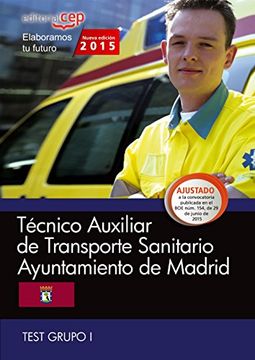 portada Técnico Auxiliar de Transporte Sanitario del Ayuntamiento de Madrid. Grupo I. Test