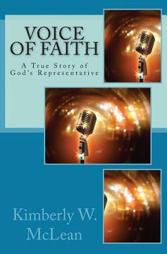 portada Voice of FAITH: A True of Story of God's Representative (en Inglés)