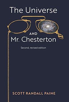 portada The Universe and mr. Chesterton (Second, Revised Edition) (en Inglés)