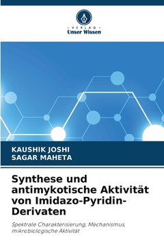 portada Synthese und antimykotische Aktivität von Imidazo-Pyridin-Derivaten (en Alemán)
