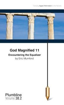 portada God Magnified 11: Encountering the Equalizer (en Inglés)
