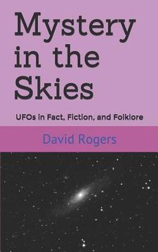 portada Mystery in the Skies: UFOs in Fact, Fiction, and Folklore