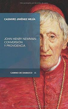 portada John Henry Newman: Conversión y Providencia