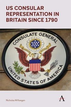 portada Us Consular Representation in Britain Since 1790 (in English)