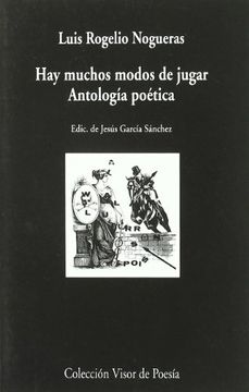 portada Hay Muchos Modos de Jugar: Antología Poética (Visor de Poesía)