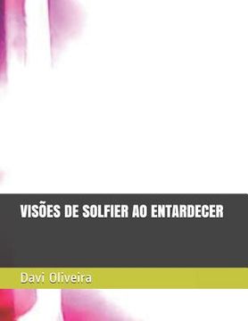 portada Visões de Solfier Ao Entardecer (in Portuguese)