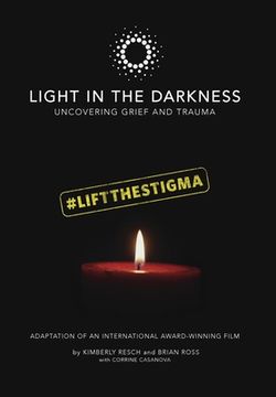portada Light in the Darkness: Uncovering Grief and Trauma (en Inglés)