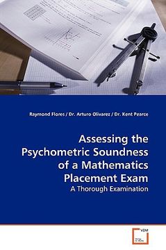 portada assessing the psychometric soundness of a mathematics placement exam (en Inglés)