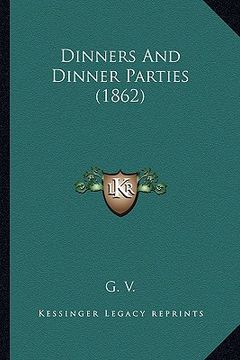 portada dinners and dinner parties (1862) (en Inglés)