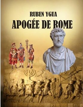 portada Apogée de Rome: Chronologie (en Francés)
