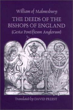 portada The Deeds of the Bishops of England [Gesta Pontificum Anglorum] by William of Malmesbury (0) (Ecclesiastical History (en Inglés)