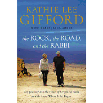 portada The Rock, the Road, and the Rabbi: My Journey Into the Heart of Scriptural Faith and the Land Where it all Began (en Inglés)
