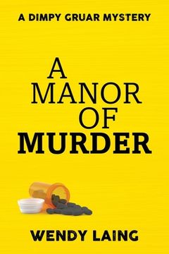 portada A Manor of Murder (a Dimpy Gruar Mystery) (en Inglés)