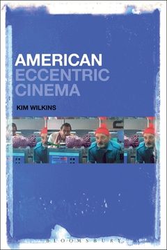portada American Eccentric Cinema (en Inglés)