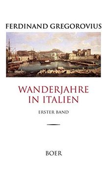 portada Wanderjahre in Italien, Band 1 (en Alemán)