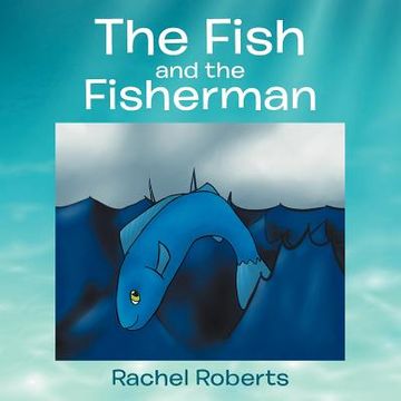 portada the fish and the fisherman (in English)