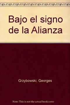 portada Bajo el signo de la Alianza (in Spanish)