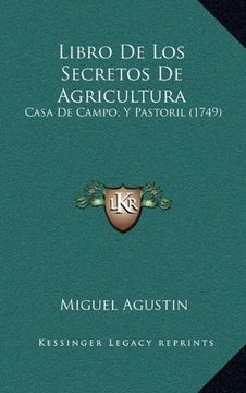 portada Libro de los Secretos de Agricultura: Casa de Campo, y Pastoril (1749) (in Spanish)