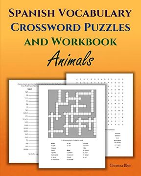 portada Spanish Vocabulary Crossword Puzzles and Workbook, Animals (en Inglés)