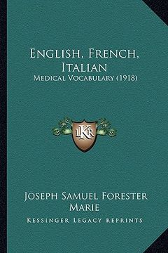 portada english, french, italian: medical vocabulary (1918) (en Inglés)