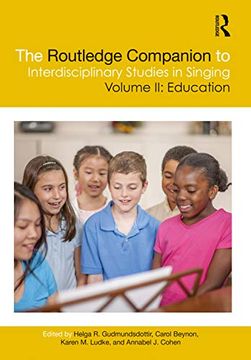 portada The Routledge Companion to Interdisciplinary Studies in Singing, Volume ii: Education: Volume ii: Education: (en Inglés)