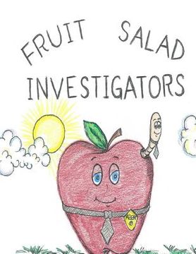 portada Fruit Salad Investigators (en Inglés)