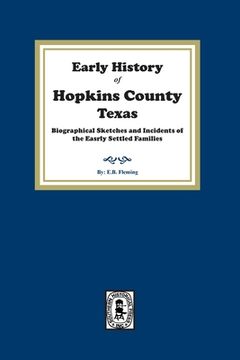 portada Early History of Hopkins County, Texas. (en Inglés)