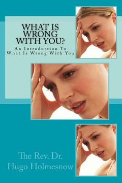 portada What is Wrong With You?: An Introduction To What Is Wrong With You (in English)