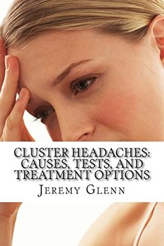 portada Cluster Headaches: Causes, Tests, and Treatment Options