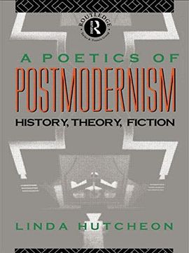 portada A Poetics of Postmodernism: History, Theory, Fiction (en Inglés)
