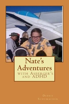 portada Nate's Adventure's with Asperger's and ADHD (en Inglés)