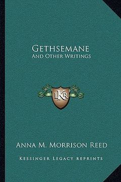 portada gethsemane: and other writings (in English)