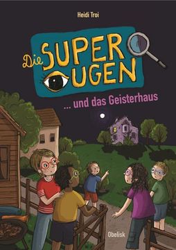 portada Die Superaugen und das Geisterhaus (en Alemán)